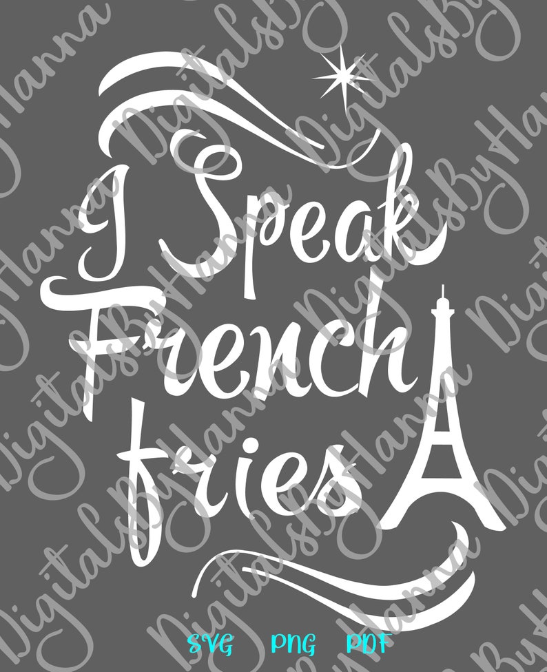 Download Kitchen SVG Files for Cricut Sayings I Speak French Fries ...