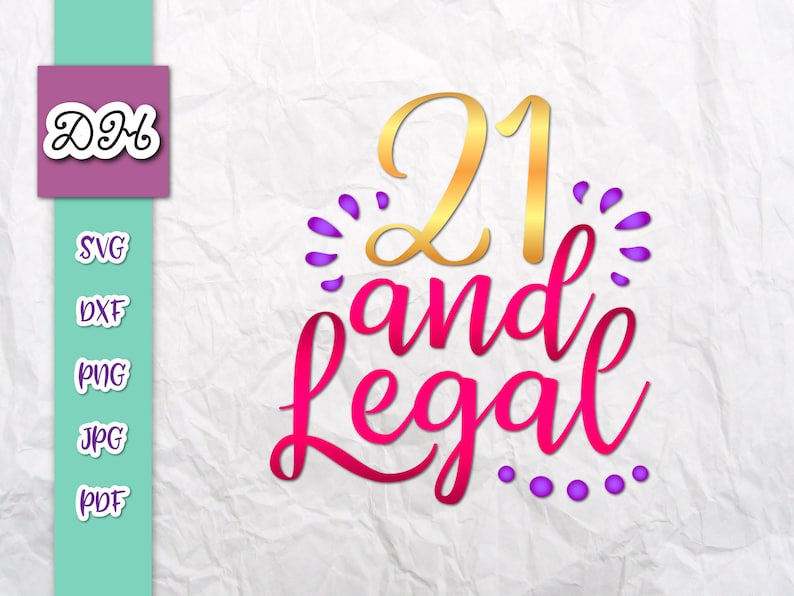 Download 21st Birthday SVG Files for Cricut Sayings Twenty One and ...