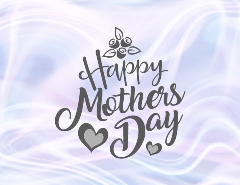 Mothers Day SVG Files for Cricut Saying Happy Mother's Day | Etsy