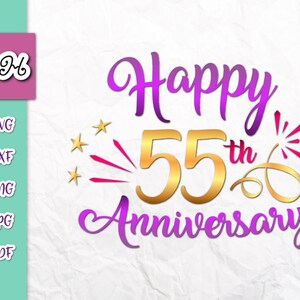 Felice 55 ° anniversario SVG File per Cricut Emerald Wedding Fifty Five Year Letter Word Gift Greeting Celebrate Tee Sublimation cut Gift Sign