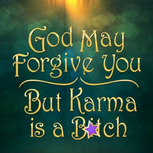 Dieu peut vous pardonner Mais le karma est une chienne jurant SVG Fichiers pour Cricut Bitchy Dire la citation drôle de Karma Sarcastique Tee Sign Imprimer Sublimation