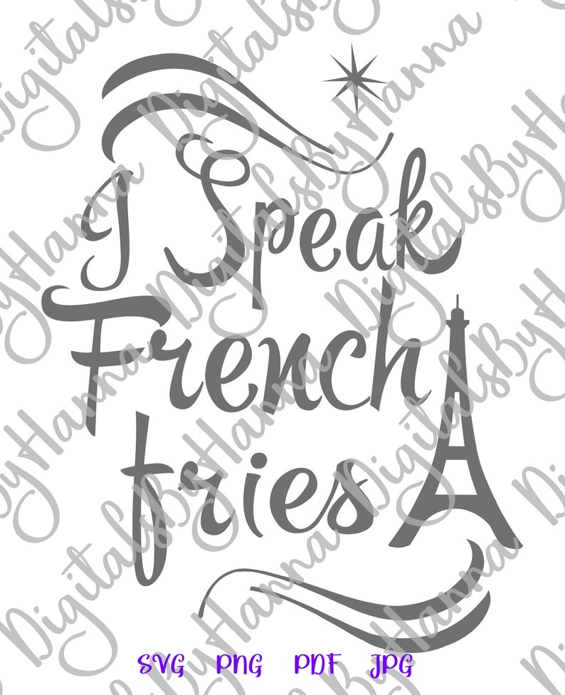 Download Kitchen SVG Files for Cricut Sayings I Speak French Fries ...