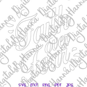 Inspirational SVG Files for Cricut Saying Faith Over Fear SVG - Etsy