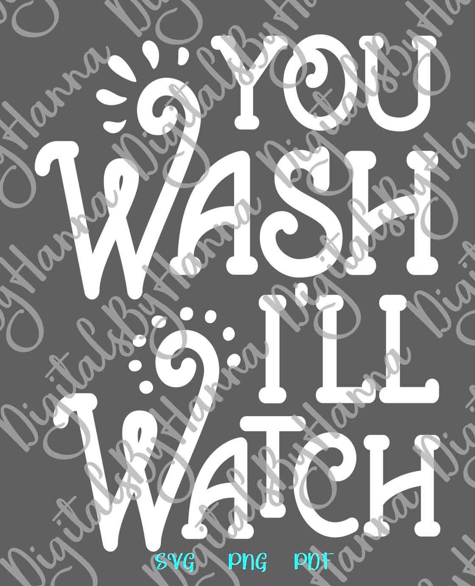Kitchen SVG File for Cricut Sayings You Wash I #39 ll Watch Etsy Kitchen SVG File for Cricut Sayings You Wash I #39 ll Watch Etsy
