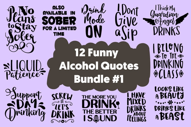 Sarcastic Drinking Alcohol Quotes Bundle SVG Files for Cricut | Etsy