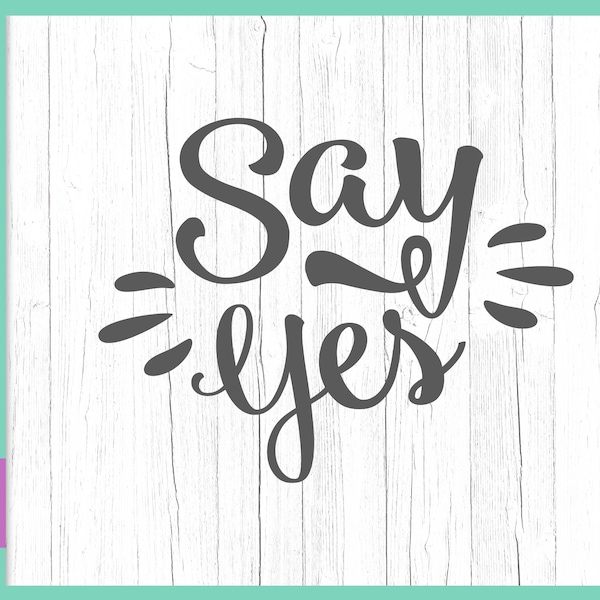 Engagement SVG Files for Cricut Saying Say Yes Sign Will You Marry Me Marriage Proposal Hand Letter Wedding Calligraphy Print Silhouette cut