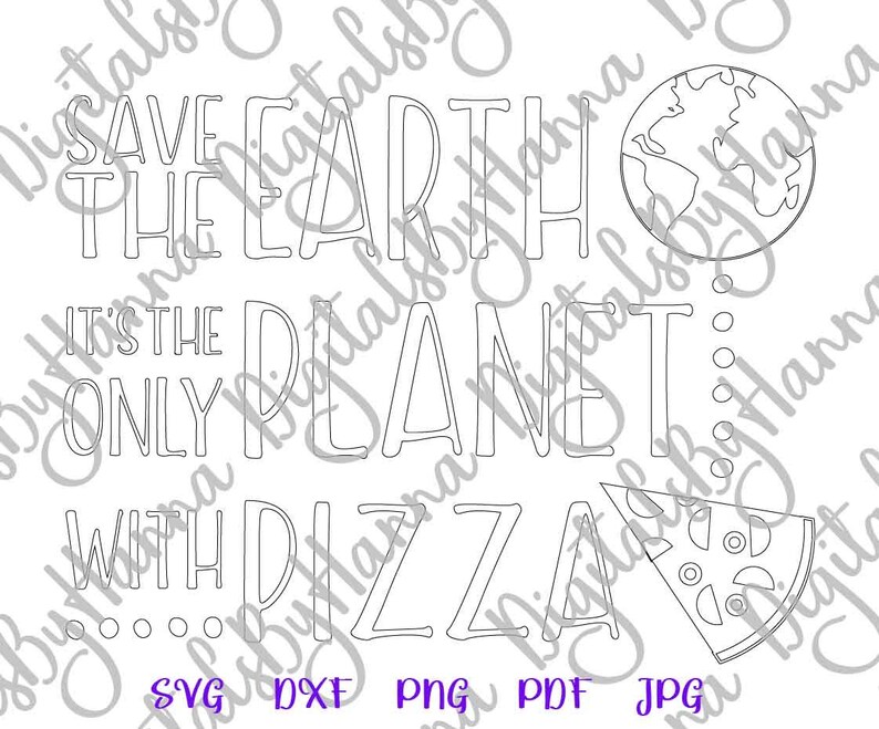 Download Pizza Shirt SVG Files for Cricut Saying Save the Earth ...