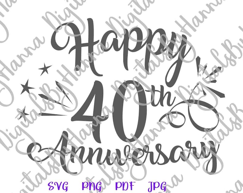 Download Happy 40th Anniversary SVG Files for Cricut Ruby Wedding ...