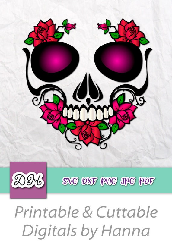 Download Sugar Skull Svg Files For Cricut Dia De Los Muertos Decor Rose Etsy
