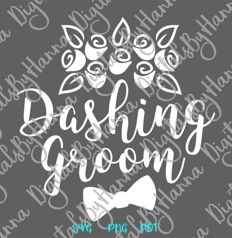 Download Wedding SVG Files for Cricut Sayings Dashing Groom SVG ...