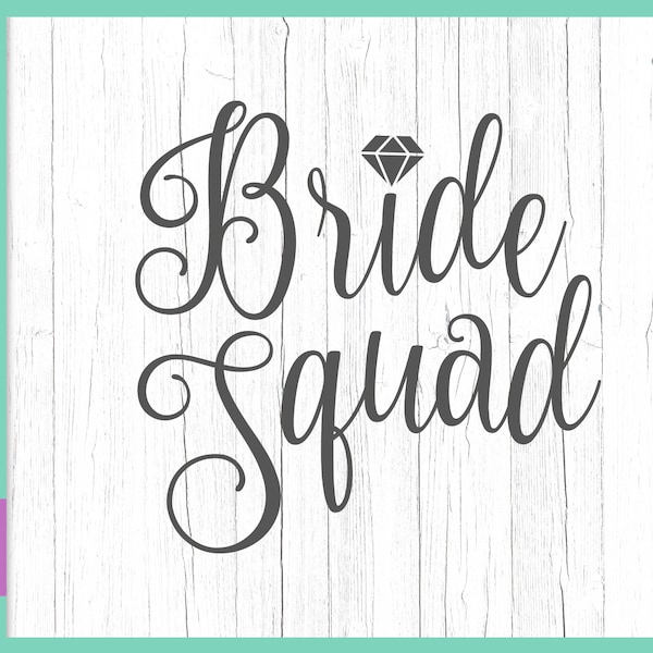 Bachelorette SVG Dateien für Cricut Sprüche Bride Squad SVG Team Bride Tribe Schilder Wort Hochzeit Braut Shower T-Shirt Roben Silhouette Cut Letter