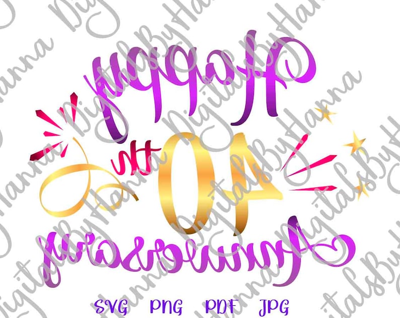Download Happy 40th Anniversary SVG Files for Cricut Ruby Wedding | Etsy