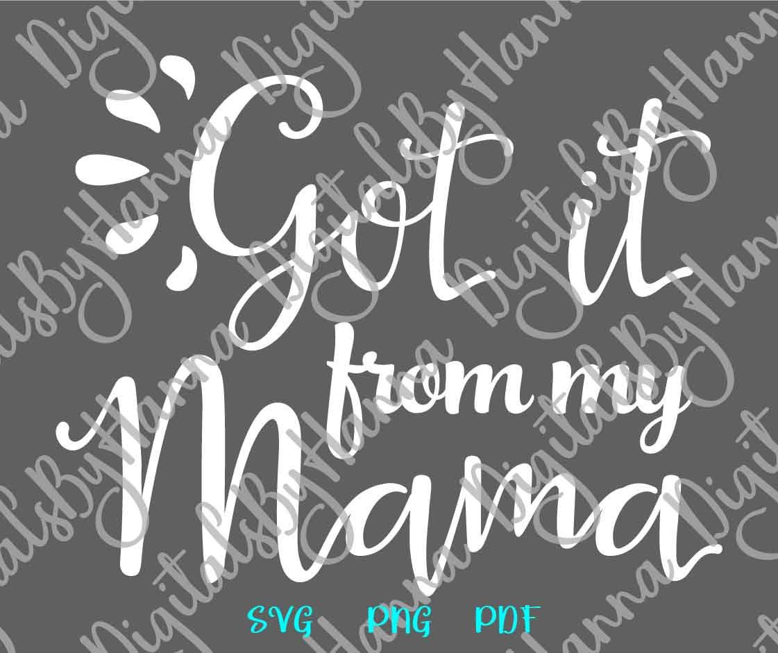 Mom and Me SVG Files for Cricut Sayings Got It From My Mama - Etsy