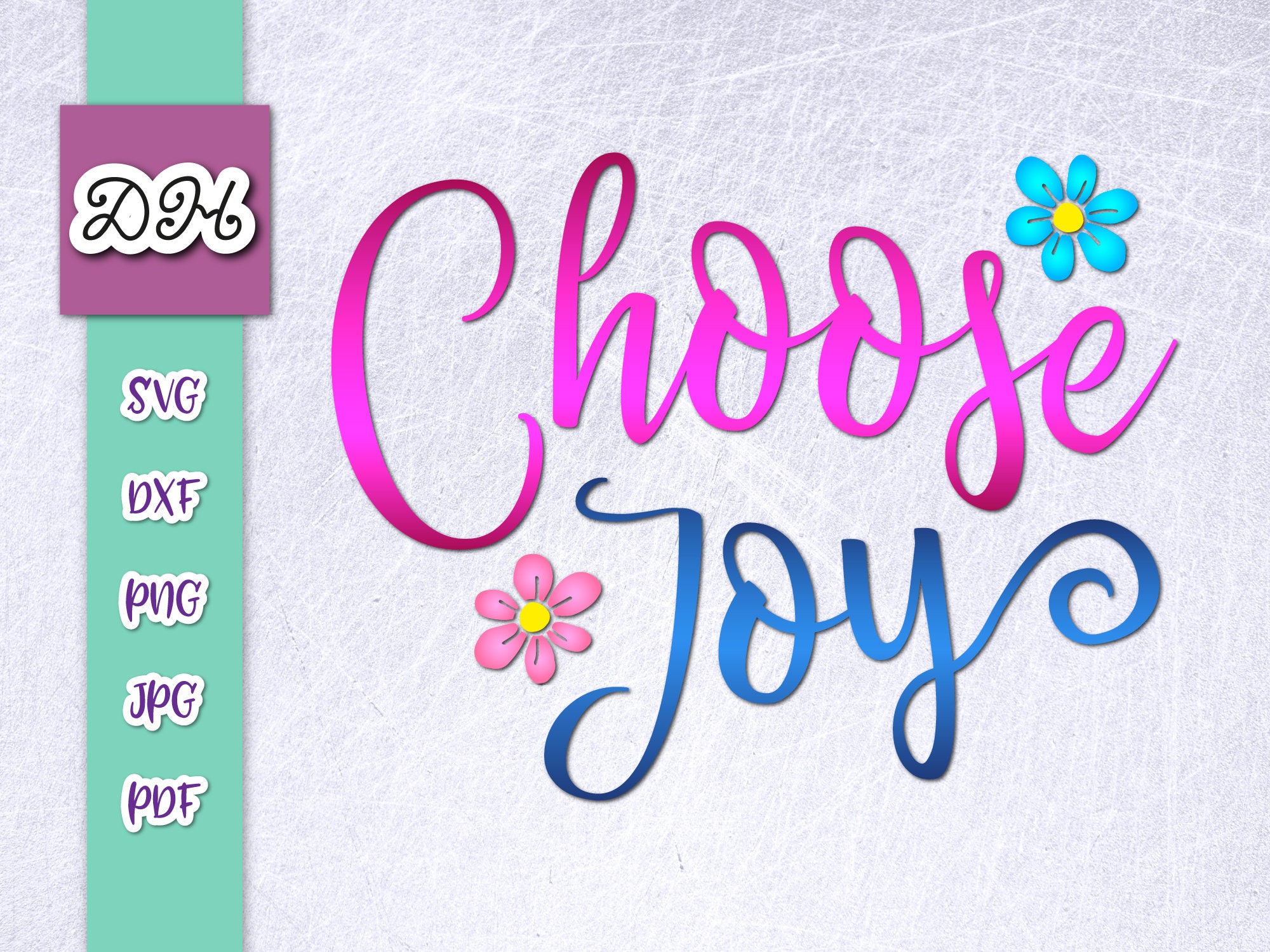 Download Inspirational Svg Files For Cricut Sayings Choose Joy Svg Etsy