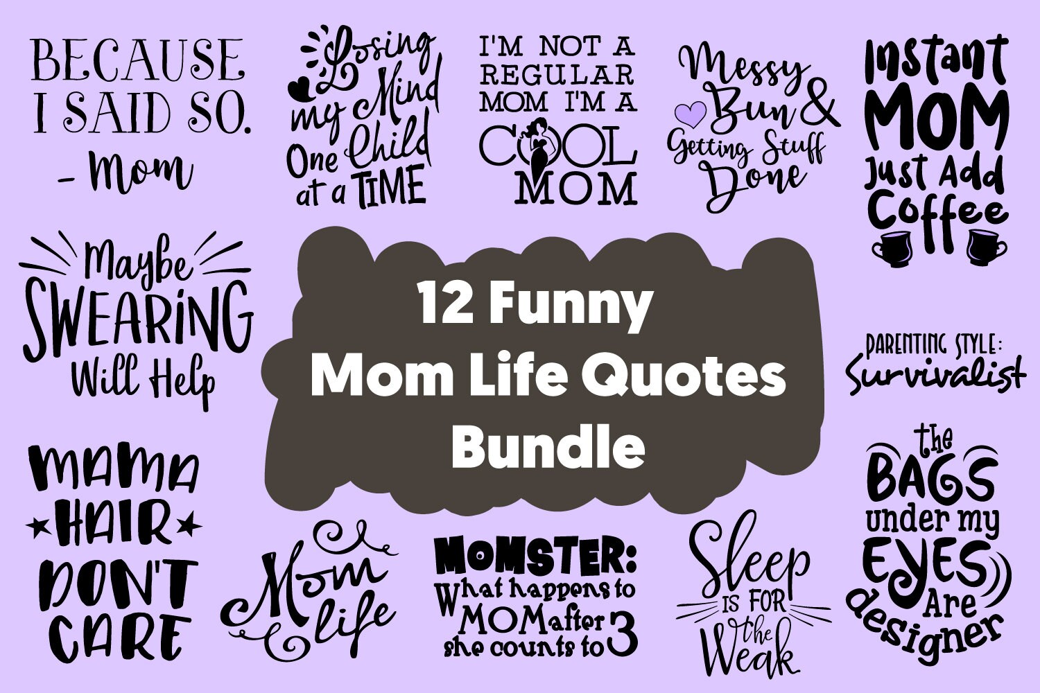 Mom Life Quotes Bundle SVG Files for Cricut Sayings Funny  Etsy