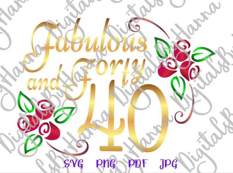Download 40th Birthday SVG Files for Cricut Saying Fabulous and Forty | Etsy