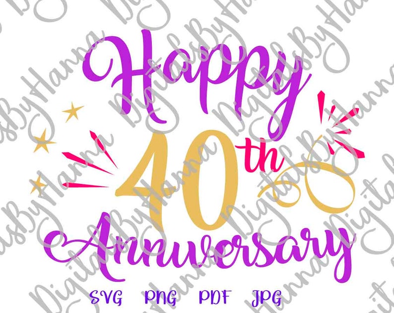Download Happy 40th Anniversary SVG Files for Cricut Ruby Wedding | Etsy