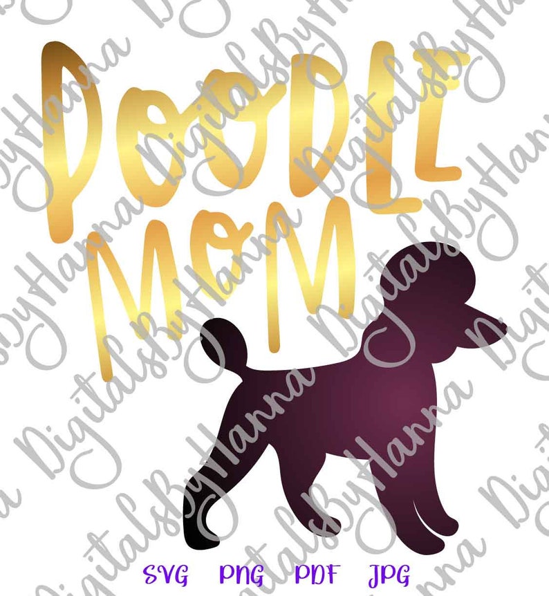 Download Dog Mom SVG Files for Cricut Poodle Silhouette Clipart ...