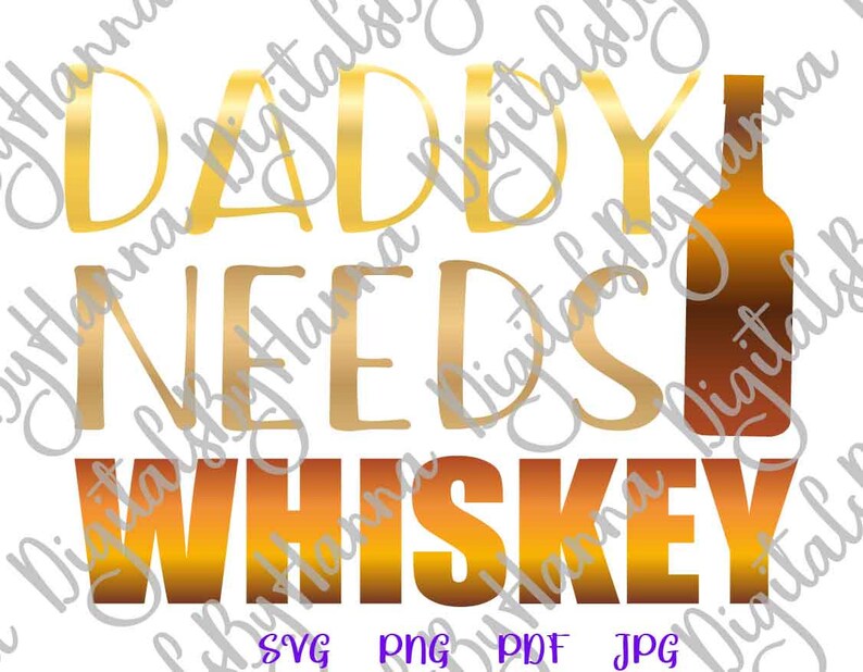 Download Parent SVG Files for Cricut Saying Daddy Needs Whiskey SVG | Etsy