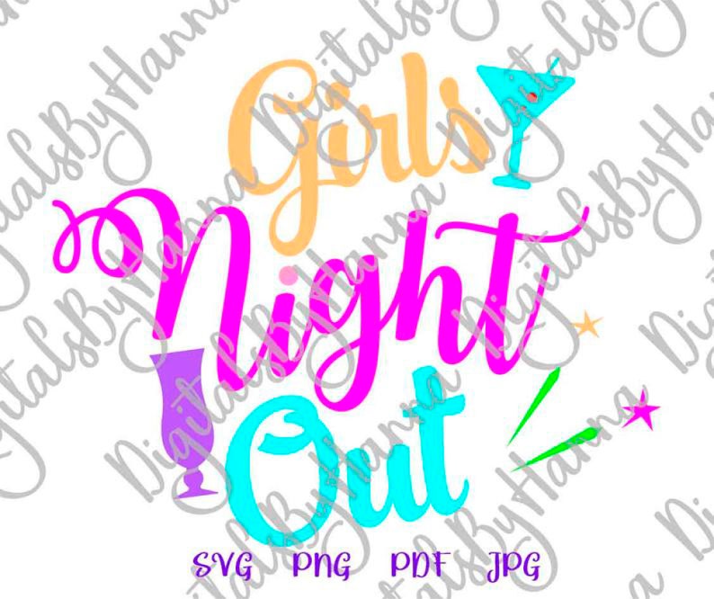 Celebrate SVG Files for Cricut Sayings Girls Night Out SVG | Etsy