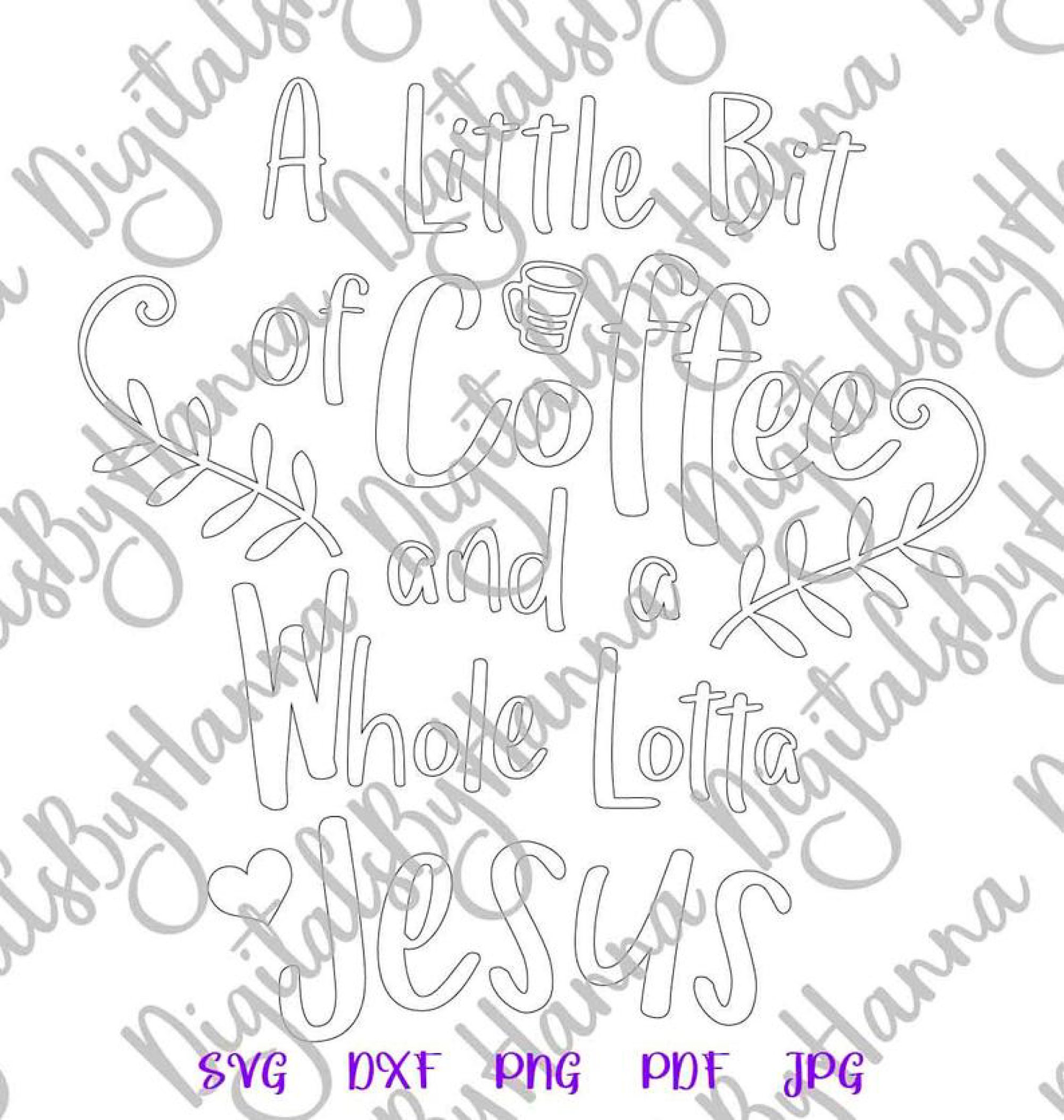 Christian SVG Files for Cricut Sayings Little Bit of Coffee - Etsy
