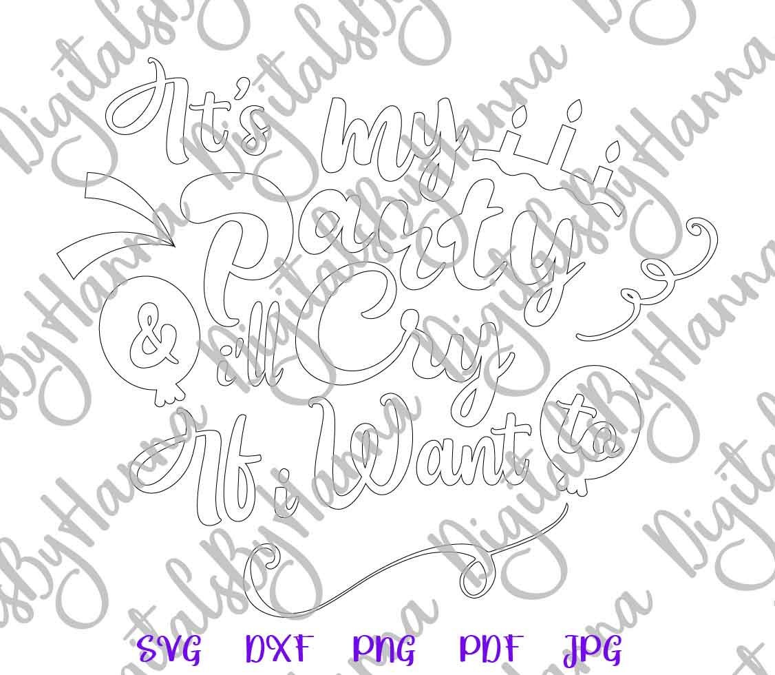 Happy Birthday SVG File for Cricut Saying It's My Party - Etsy