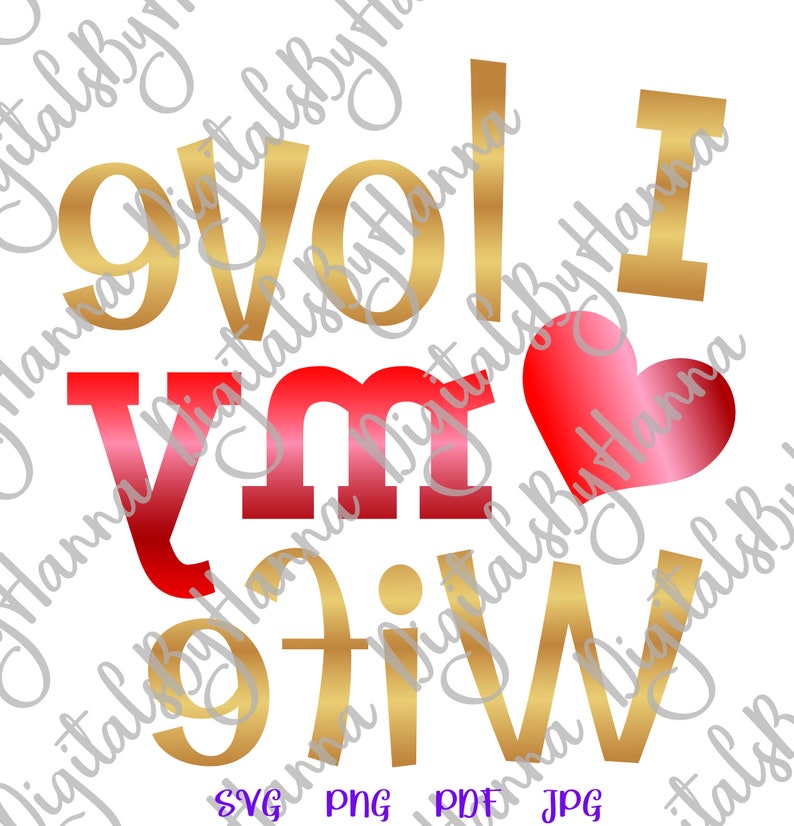 Free Free 231 I Love My Wife Svg SVG PNG EPS DXF File