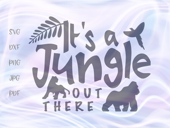Download Zoo Animals Svg Files For Cricut Sayings It S A Jungle Out Etsy