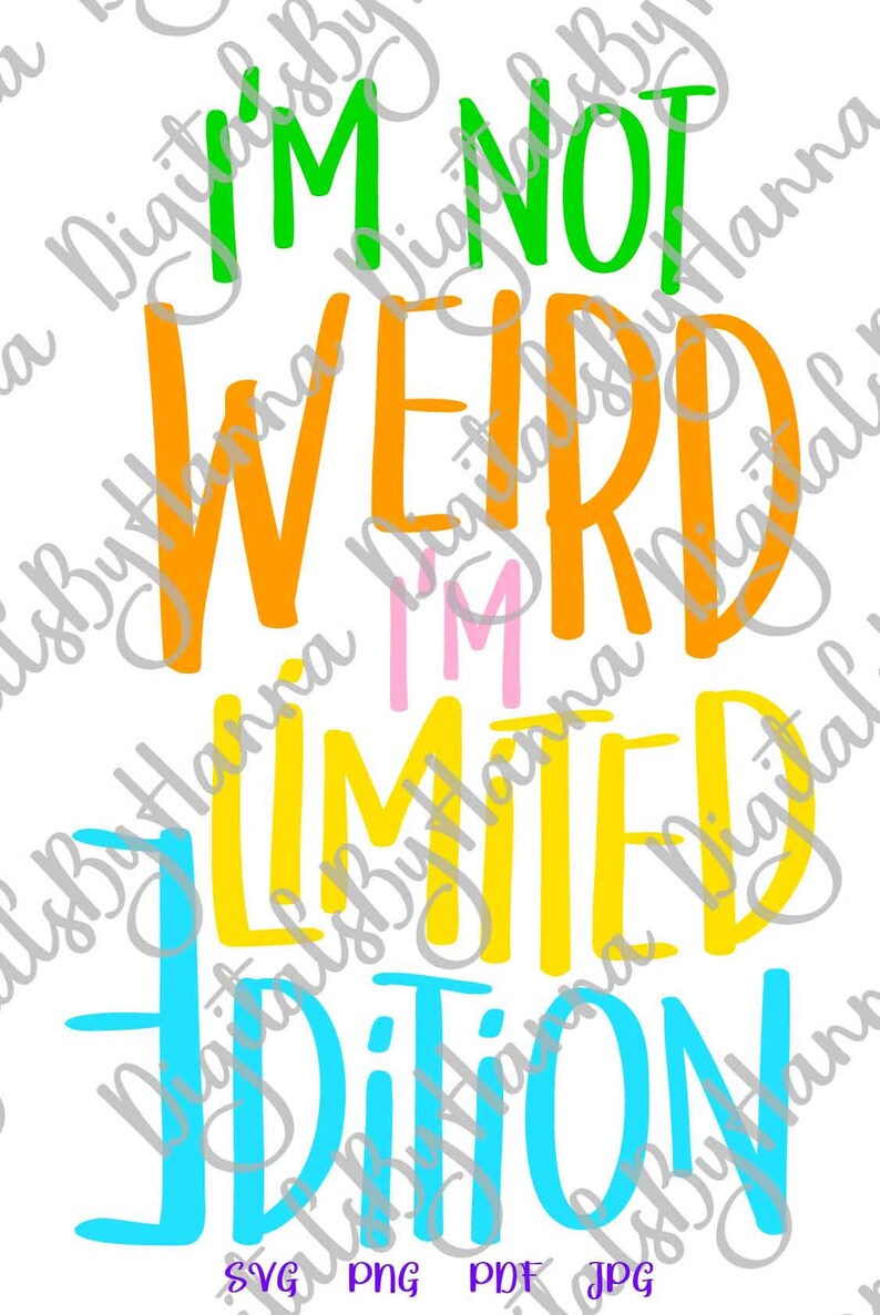 Download Sarcastic SVG Files for Cricut Sayings Im Not Weird Im | Etsy