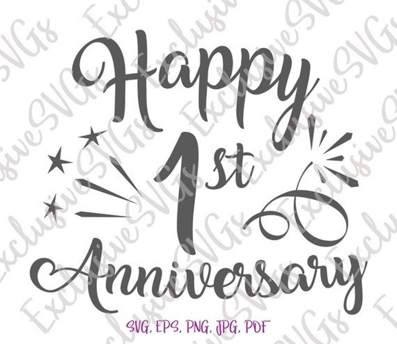 Happy 1st Anniversary SVG File for Cricut Cotton Paper ...