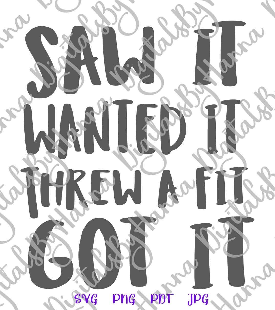 Funny Baby SVG File for Cricut Sayings Saw Want Threw Fit Got - Etsy