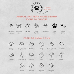 May include: A white background features a selection of animal pottery name stamp icons. Icons include a scarab, bee, whale, turtle, jellyfish, paw prints, and various dog breeds, from 0.8 inches.
