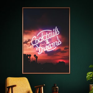 Cocktails and Dreams Sunset Neon Print – Sunrise Poster, Beach Wall Decor, Movie Art