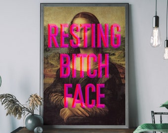 Mona Lisa Wall Art, Resting Bitchface Poster, Feminism Art, Altered Art Renaissance print