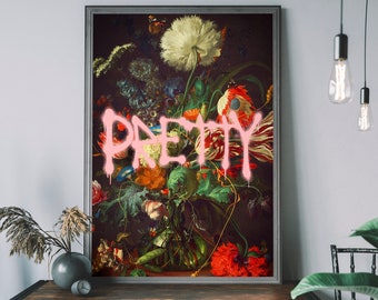 Pretty Art Print – Vintage Painting, Altered Art, Classic Oil Painting, Urban Art, Inspirational Quote
