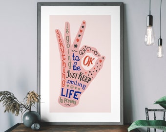 Everything Is Going To Be Ok Wall Art, Inspirational Poster, Minimalist Bohemian Decor