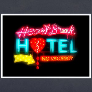 Heart Break Hotel Neon Print – Vintage Style Neon, Las Vegas Neon Art, Retro Vegas Wall Decor