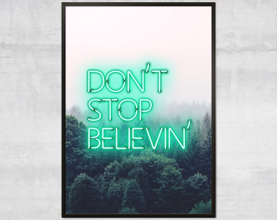 Don't Stop Believin Art Print, the Journey Song Lyric