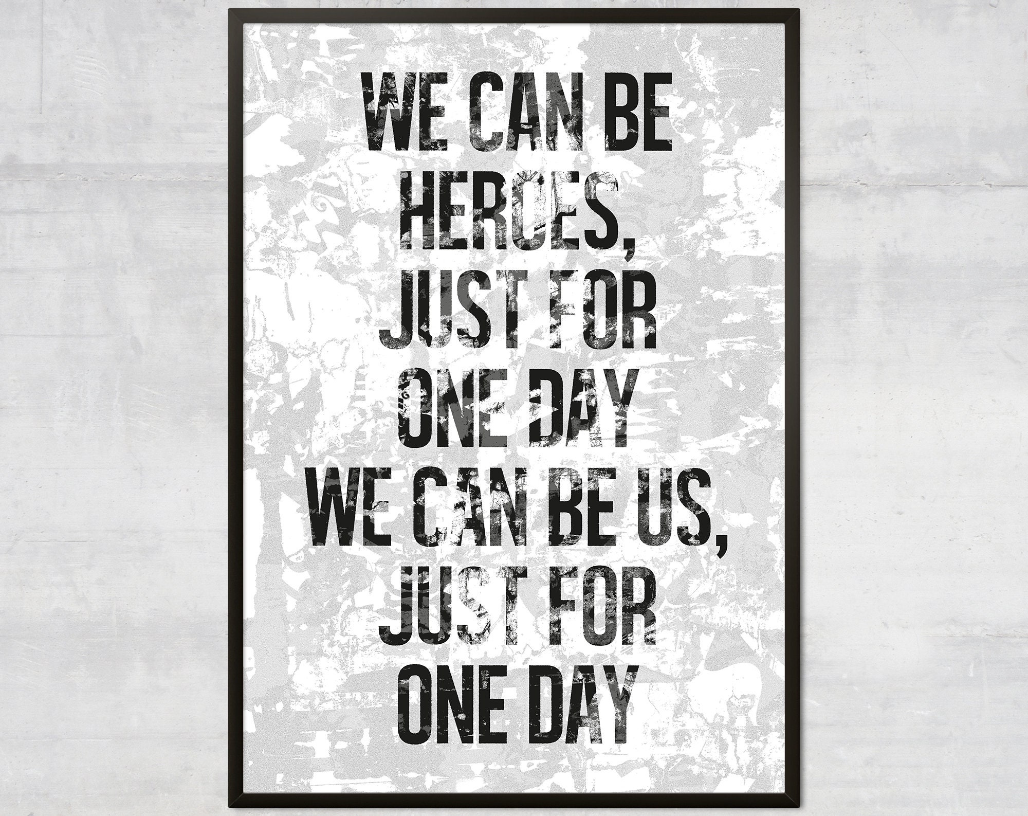 We Can Be Heroes Just For One Day David Bowie art print Song Etsy