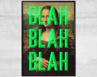 Puede incluir: Una impresión verde y blanca de la Mona Lisa con la palabra "Blah" repetida tres veces.