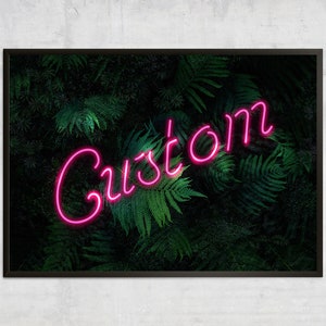 Personalised Pink Neon Art Print – Quote Print, Custom Floral and Landscape Art, Personalized Gift