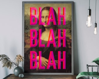 Blah Blah Blah Pink Art Print – Mona Lisa Wall Art, Leonardo Da Vinci Poster, Funny and Quirky Home Decor