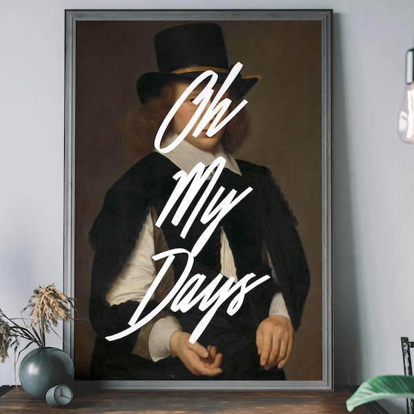 Oh My Days Wall art, Altered Classic Painting, Gift for Her Poster, Bathroom Print