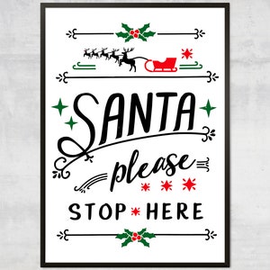 Santa Please Stop Here Print, Xmas Art Print, Holiday Home Decor, KIDS Christmas Decorations - Etsy