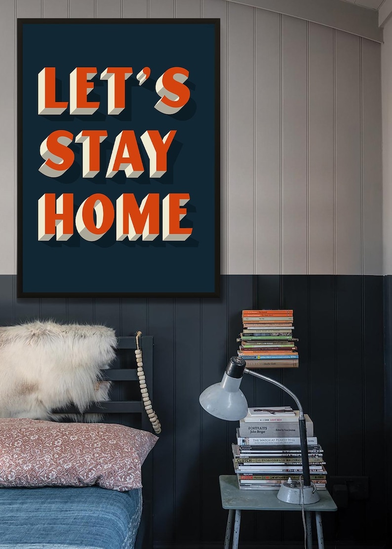 Let's Stay Home Orange art print stay safe print stay Etsy
