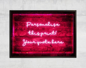 Personalised Neon Art Print – Custom Quote Neon Sign, Rustic Vintage Neon Wall Art, Customizable Neon Decor