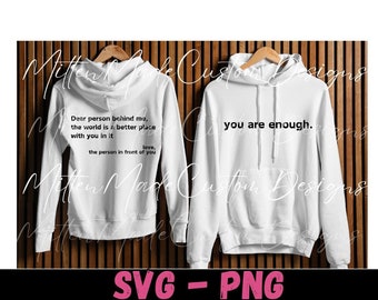 Dear Person Behind Me SVG-PNG | Digital Download | You Are Enough | Mental Health