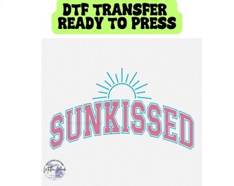 Sunkissed DTF Transfer | Heat Transfer | Suntan | Summer Vibes | Trendy Shirt Design | Summer Transfer | Coastal Style | Beach Design