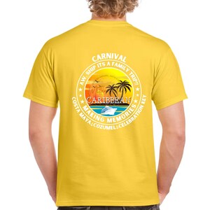 May include: Yellow t-shirt with a white circle graphic that says "Carnival Aw Ship It's A Family Trip!" with palm trees and a cruise ship. The text also says "Make Caribbean Memories Costa Maya Cozumel Celebration Key"