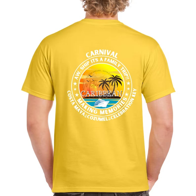 May include: Yellow t-shirt with a white circle graphic that says "Carnival Aw Ship It's A Family Trip!" with palm trees and a cruise ship. The text also says "Make Caribbean Memories Costa Maya Cozumel Celebration Key"